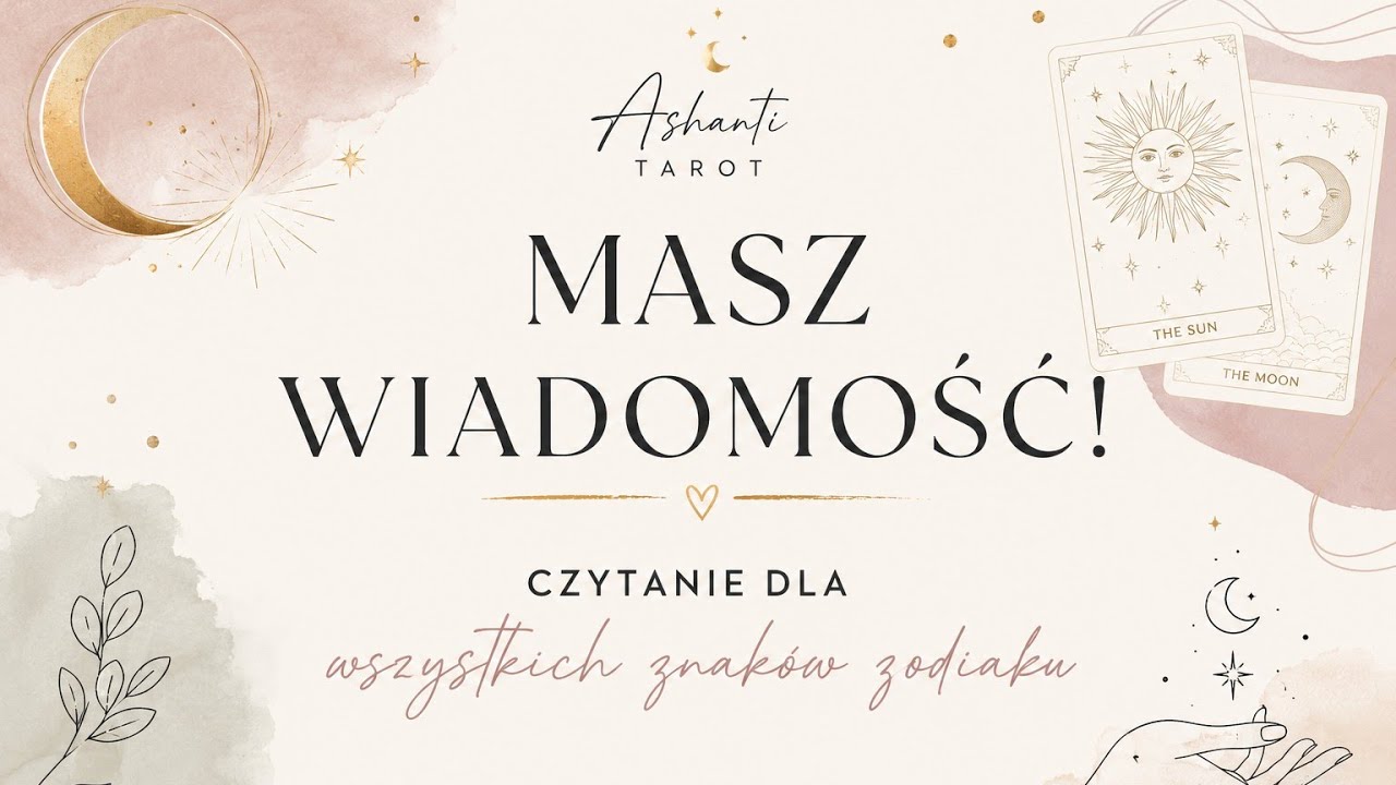 MASZ WIADOMOŚĆ! ✨️ TAROT ✨️ WSZYSTKIE ZNAKI ZODIAKU✨️ 