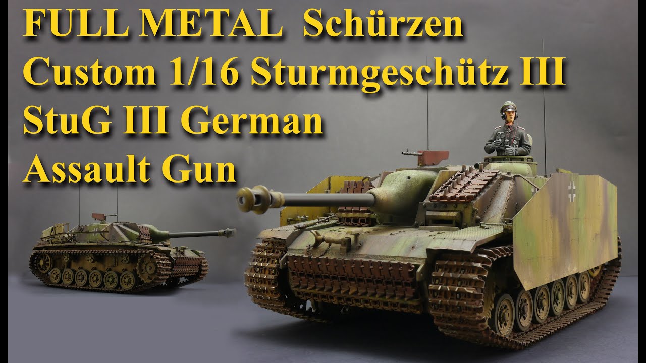 Custom 1/16 German Sturmgeschütz (StuG) III Ausf.G Assault Gun with FULL METAL Schürzen Heng Long
