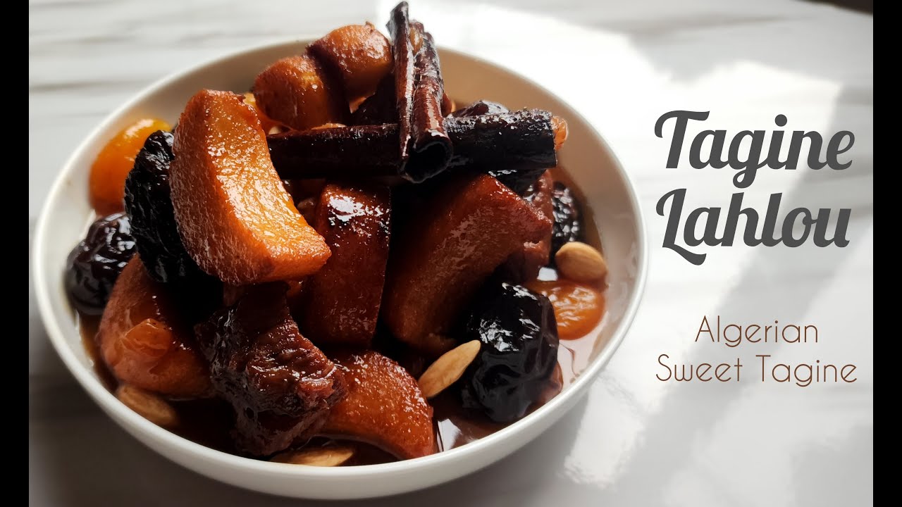 🇩🇿 Tagine Lahlou | Algerian Sweet Tagine