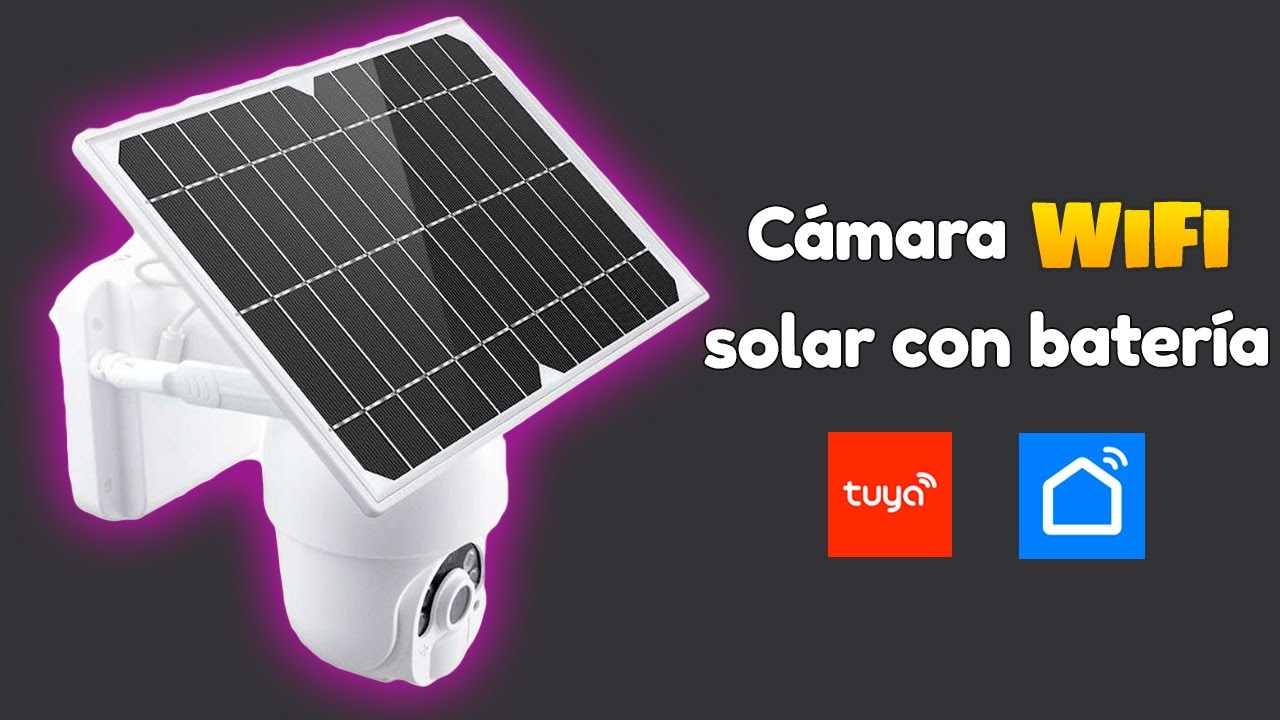 Cámara WiFi solar con batería compatible con Tuya Smart y Smart Life 😎
