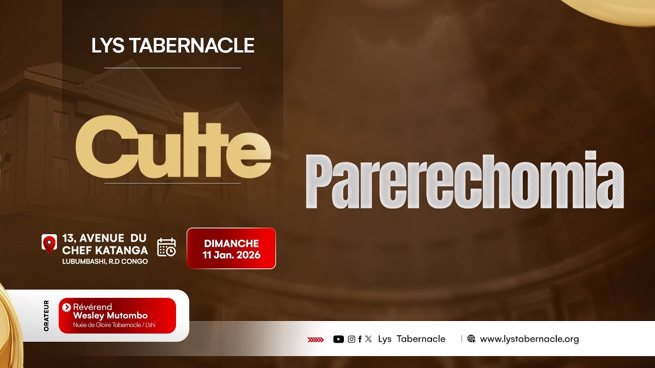 Culte du Dimanche 11 Janvier 2026 | PARERECHOMIA