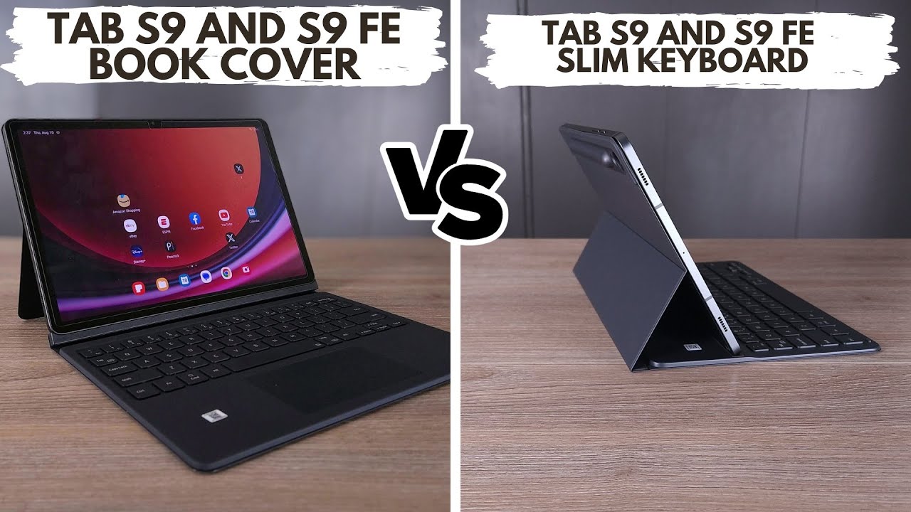 Samsung Galaxy Tab S9/S9 FE Keyboard Review: Slim vs Book Cover