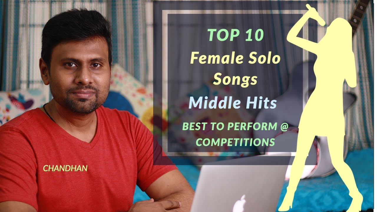 Top 10 Female Solo P1 | Middle | Singing tips for beginners | CM