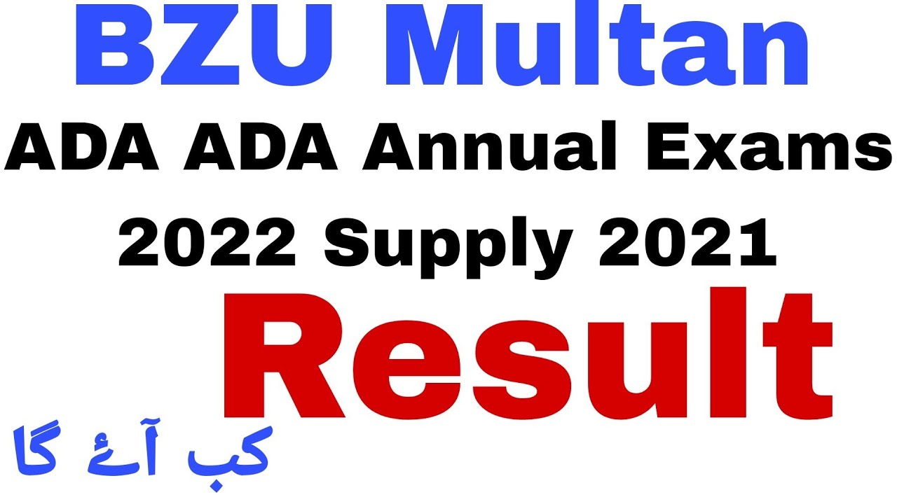 ADA ADS Result annual 2022 Supply 2021 Bzu Multan
