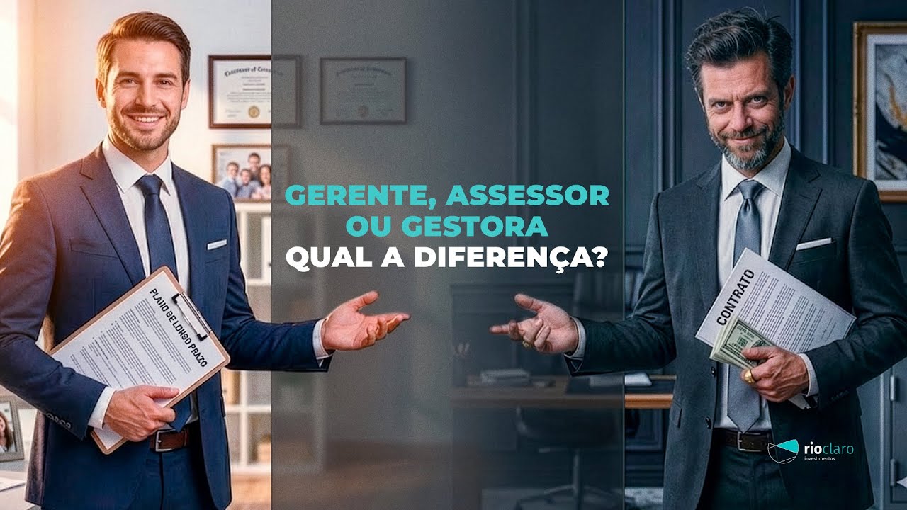 ASSESSOR, GERENTE, CONSULTOR OU GESTORA: QUEM FAZ O QUÊ (E COMO ISSO MUDA SEU ATENDIMENTO)
