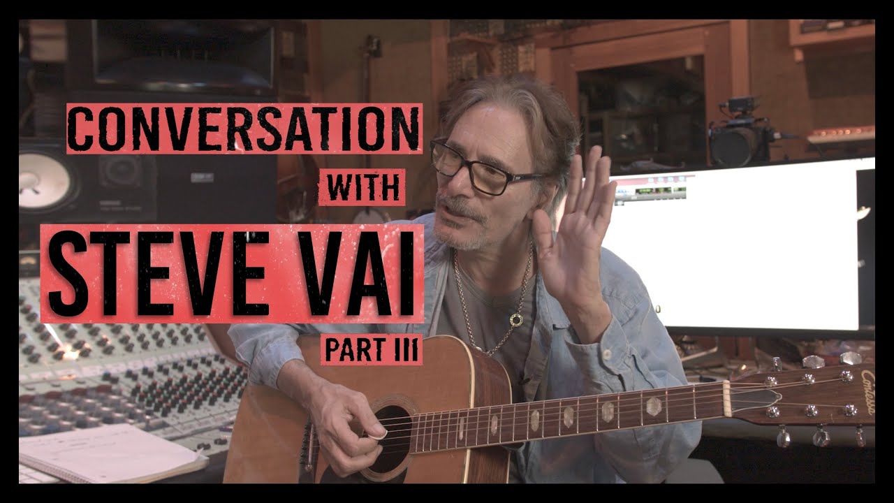 Conversation with Steve Vai - part 3