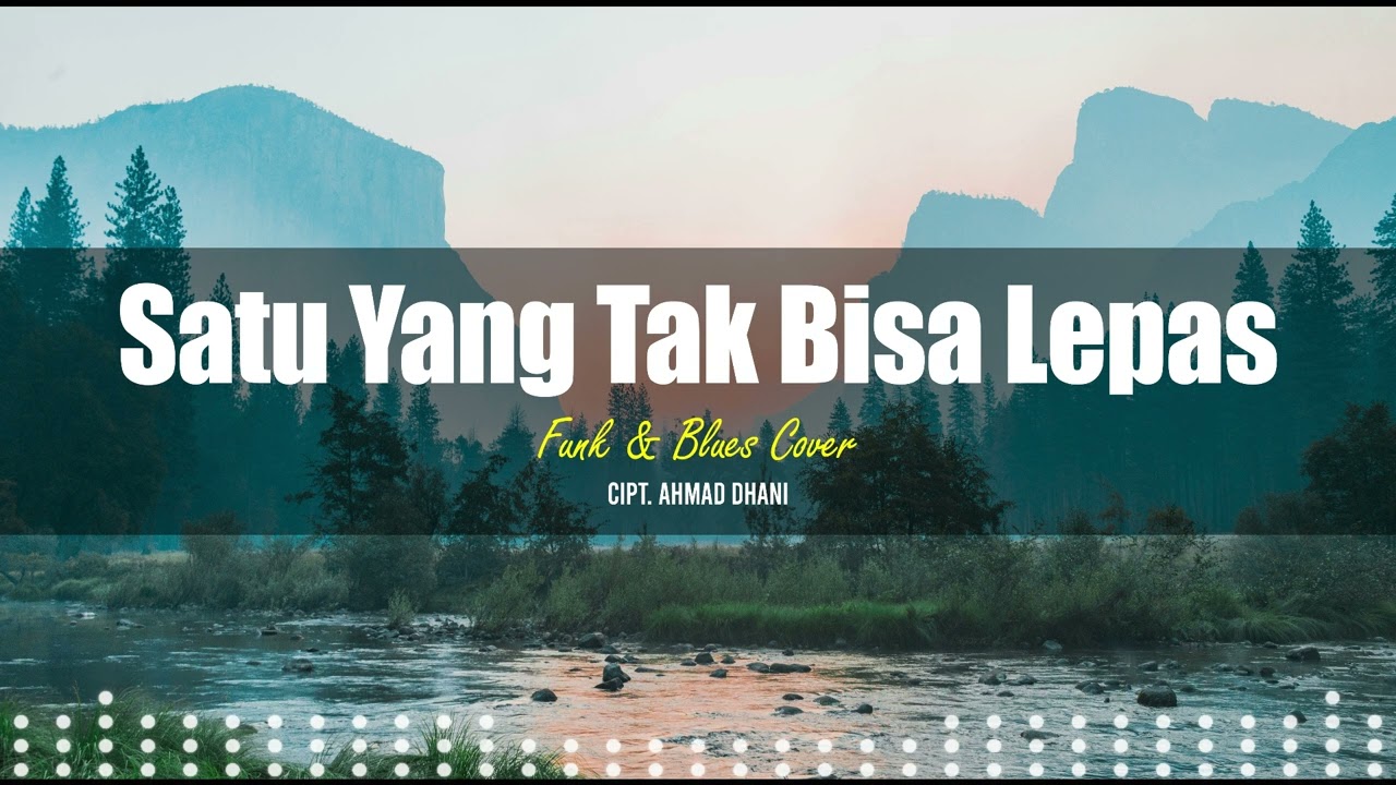 Satu Yang Tak Bisa Lepas - Reza Artamevia | Funk & Blues Cover