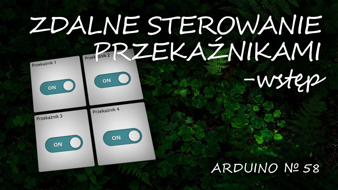 Arduino 58: Zdalne sterowanie przekaźnikami - wstęp