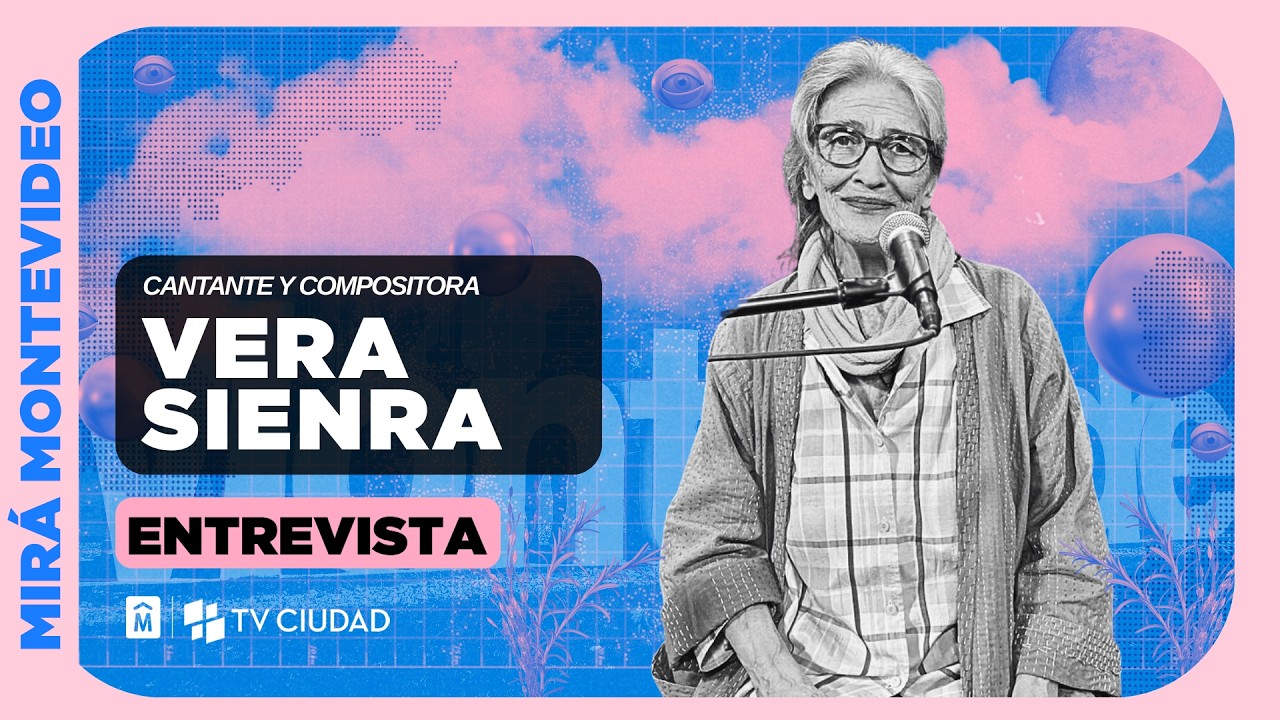 Mirá Montevideo  Vera Sienra presenta 