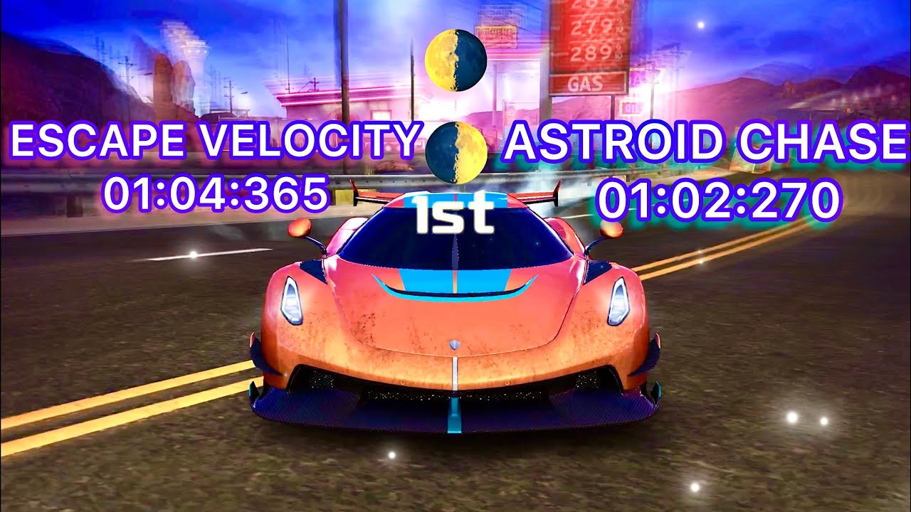 Asphalt 8/ Escape velocity 01:04:365 Gauntlet 🎧