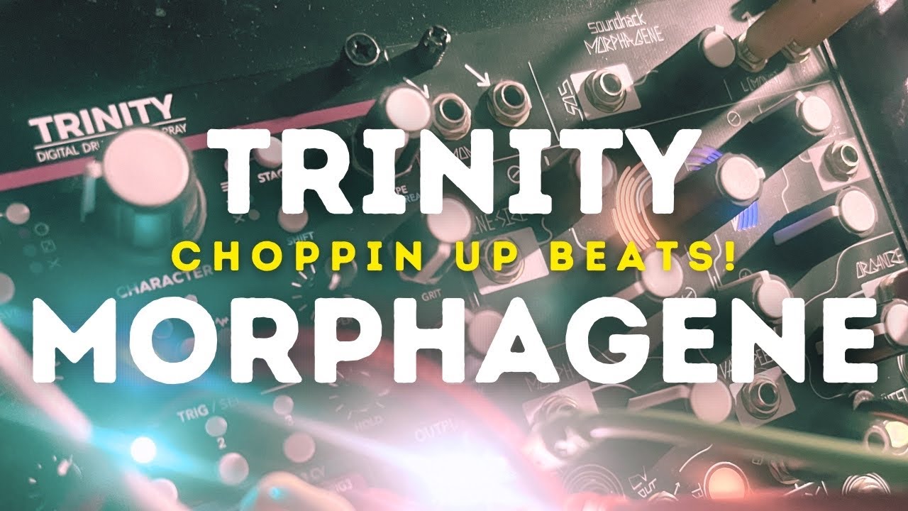 Let’s Chop Beats!!! w/ Modbap Trinity, Morphagene & 0-CTRL