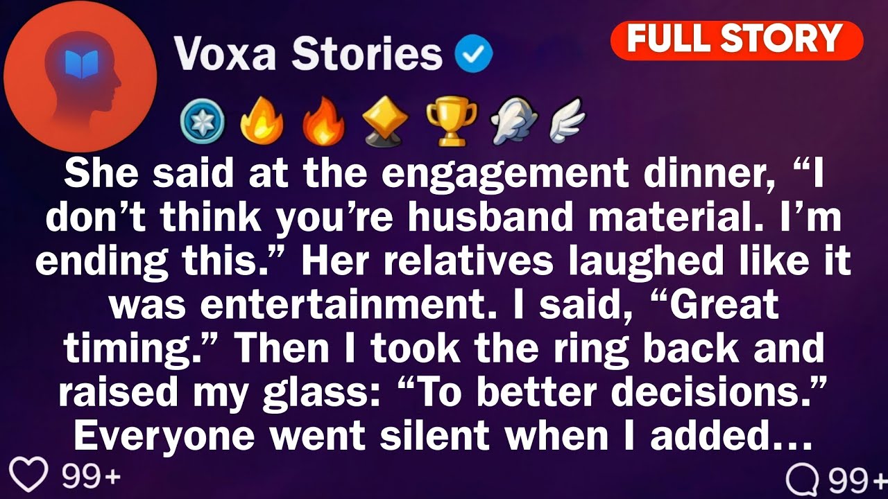 She Said At The Engagement Dinner, “I Don't Think You're Husband Material. I'm // Reddit Stories