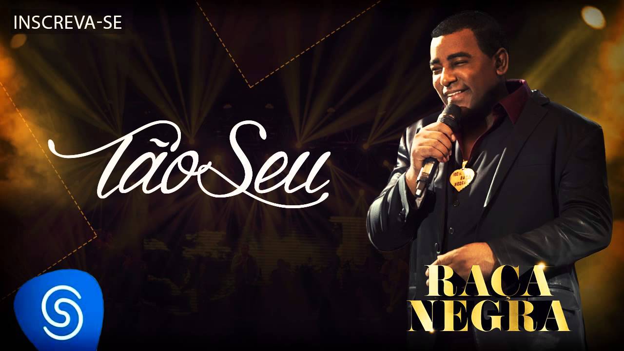 Ra&ccedil;a Negra - T&atilde;o Seu  (Rei do Baile) [&Aacute;udio Oficial]