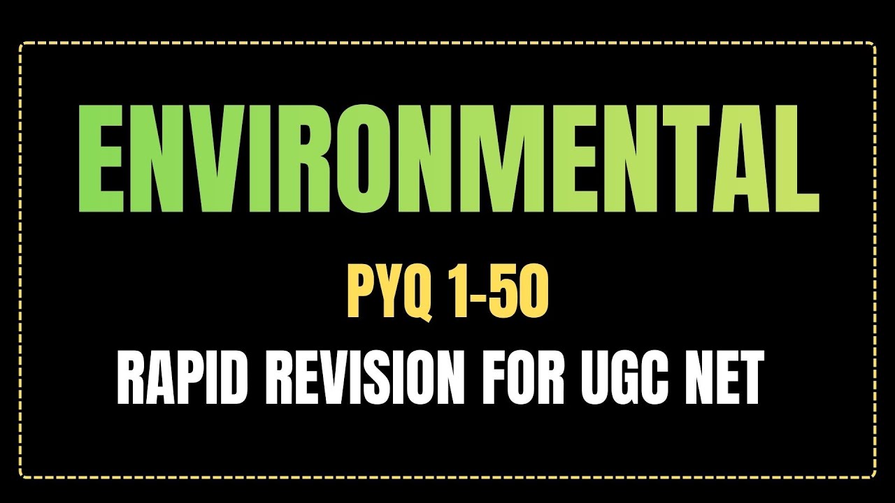 ENVIRONMENTAL PYQ 1-50