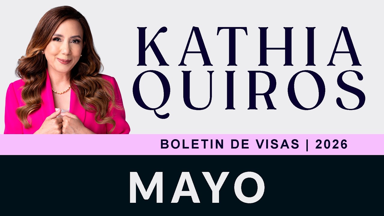 🙌🏻 Tenemos BOLETIN de VISAS MAYO 2026 | VISA BULLETIN MAY 2026