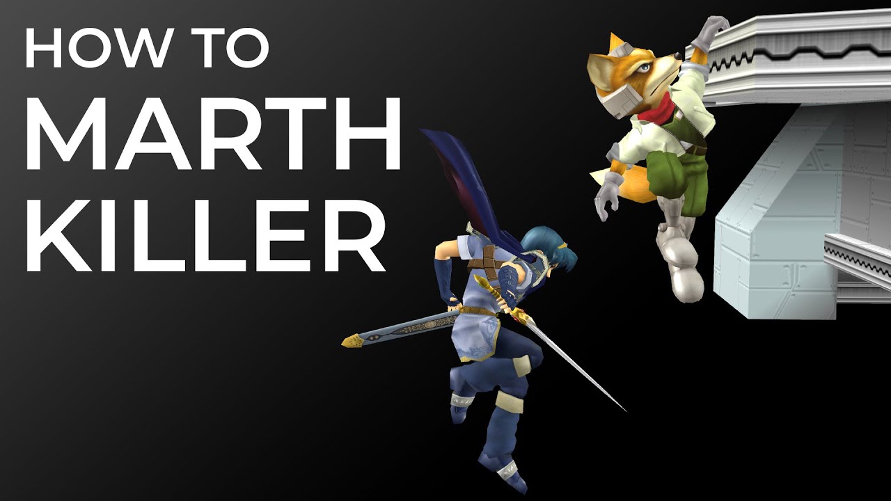 How to Marth Killer - Super Smash Bros Melee