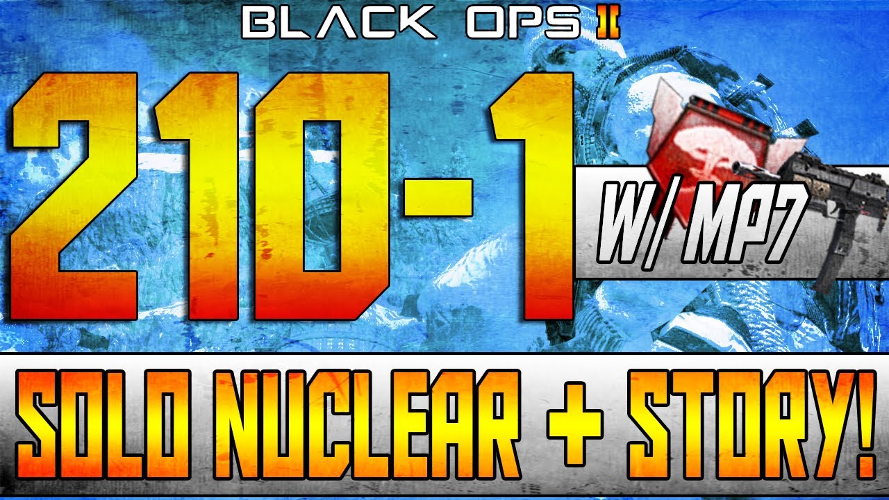 210-1 SOLO NUCLEAR w/ MP7 + Tips on Getting Gameplays!