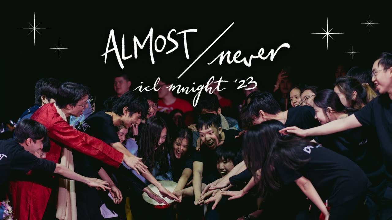 Imperial College Malaysian Night 2023: Almost/Never