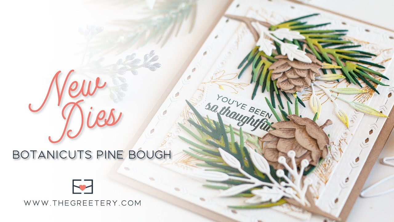 New Die Intro & How-to: BotaniCuts Pine Bough
