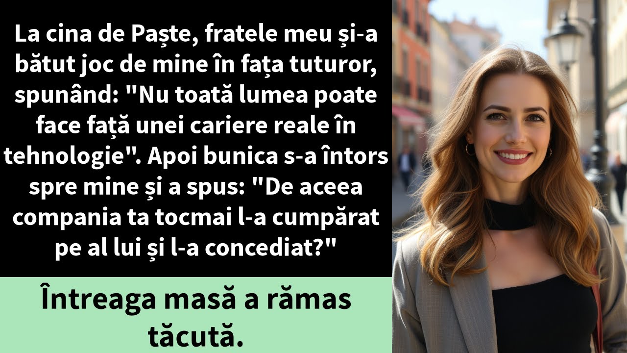 La cina de Paște, fratele meu și-a bătut joc de mine în fața tuturor, spunând: