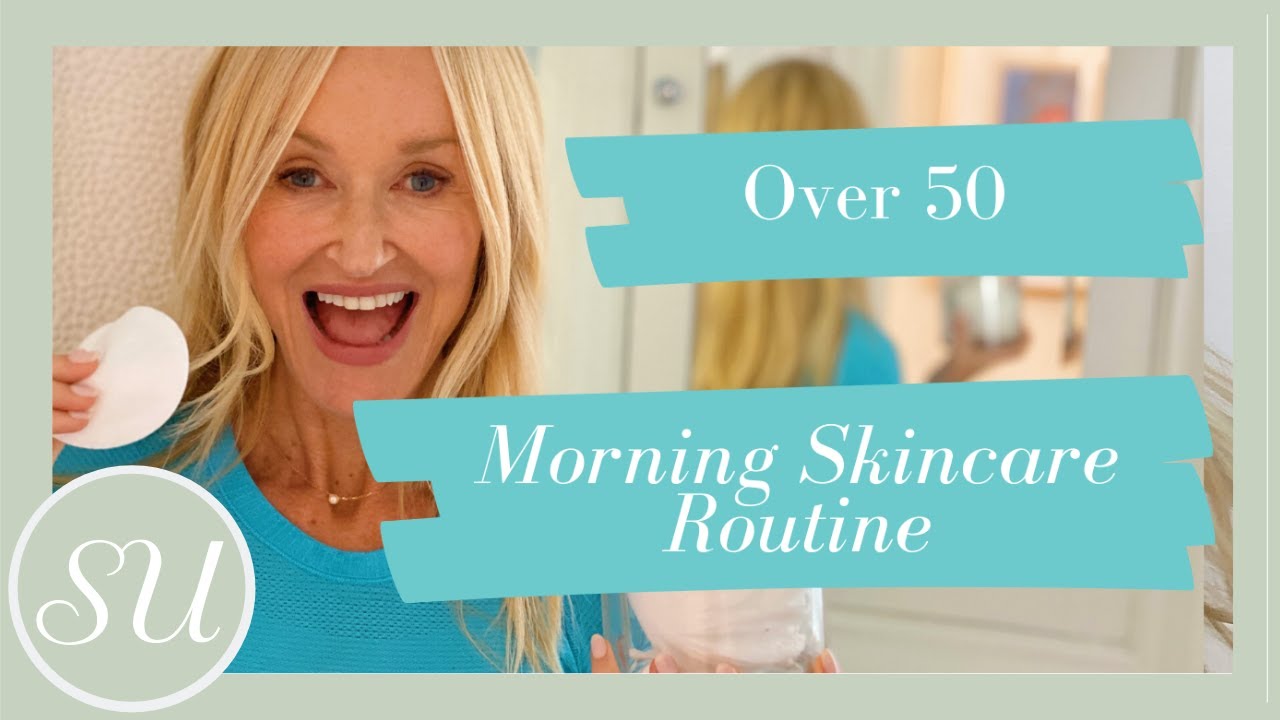 Morning Anti Aging Skin Care Routine  | Over 50