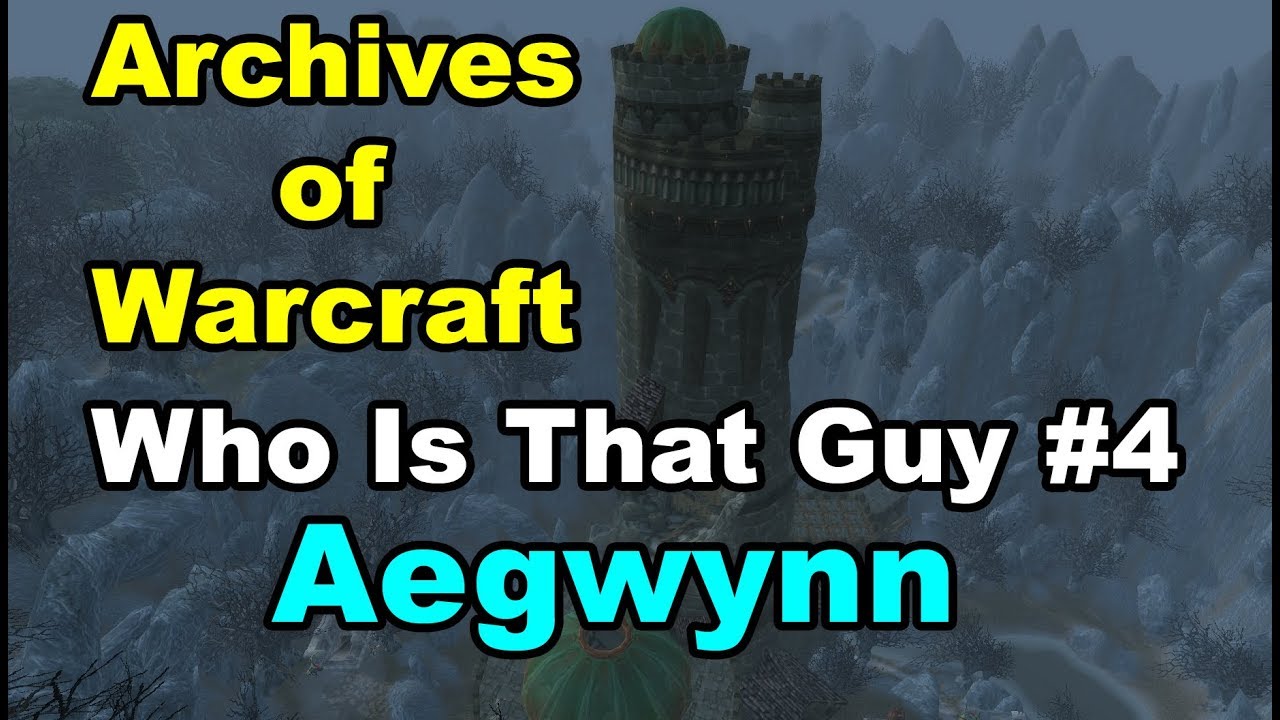Who Is That Guy? #4 Aegwynn, Guardian of Tirisfal