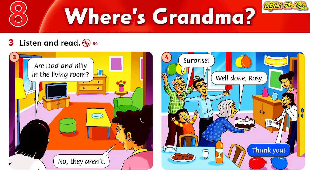 Family and Friends 1 (Class Book) / Unit 8 : Where is Grandma?