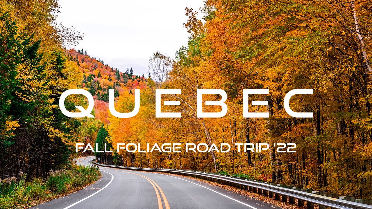 Quebec Fall Foliage Road Trip 2022 | Best Places to See Fall Foliage in Quebec, Canada | 4K