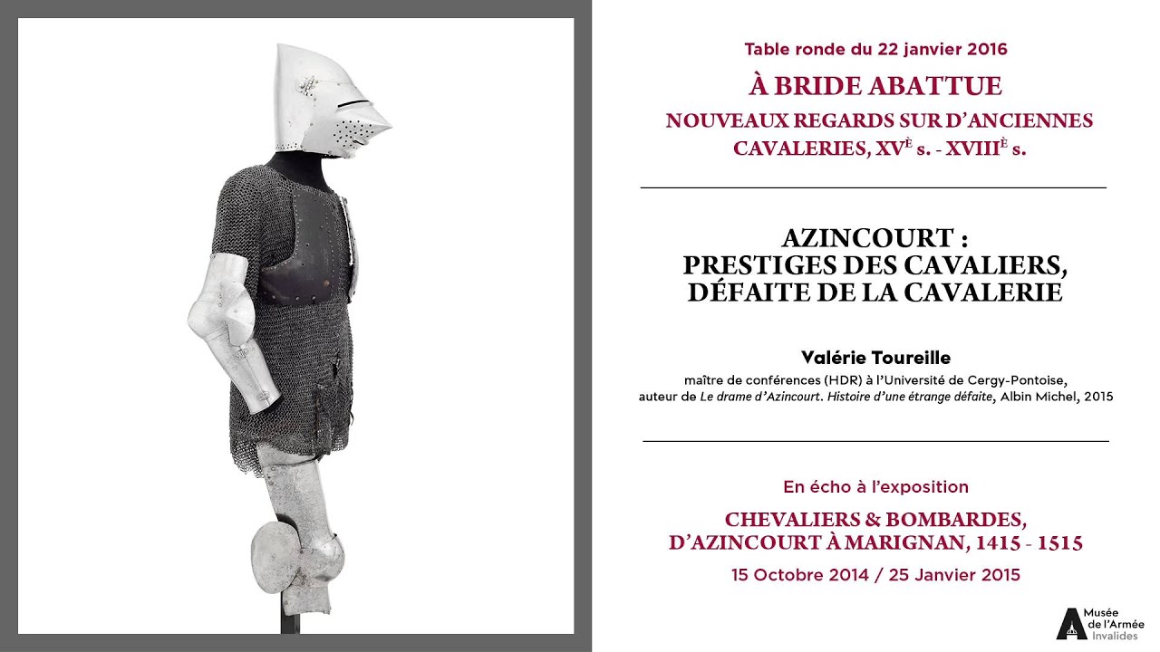 Table ronde du 22/01/2016. Azincourt : prestige des chevaliers, défaite de la cavalerie