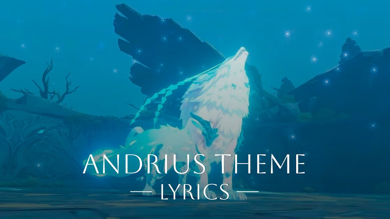 Andrius Theme • Lyrics (Unofficial) || Genshin Impact