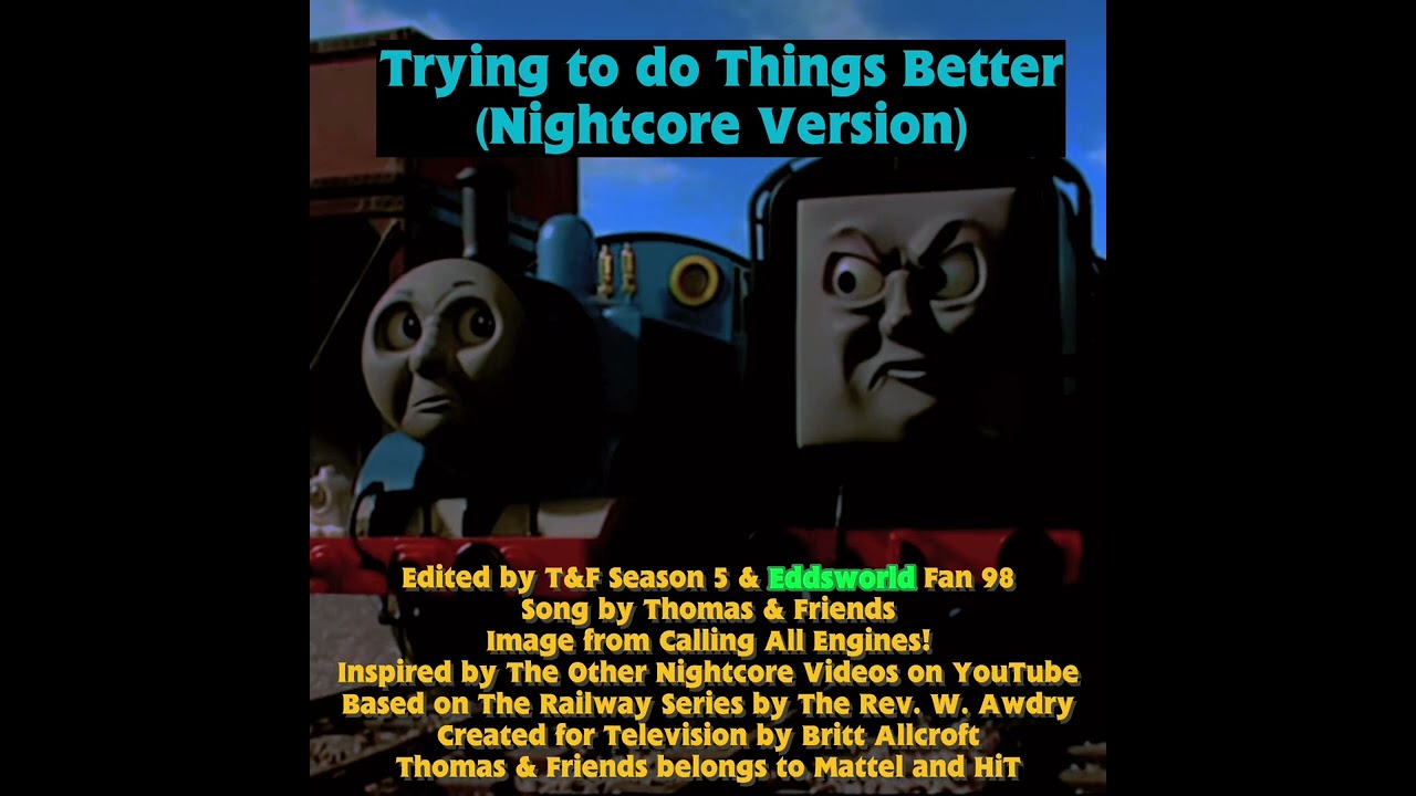 Trying to do Things Better (Nightcore Version)