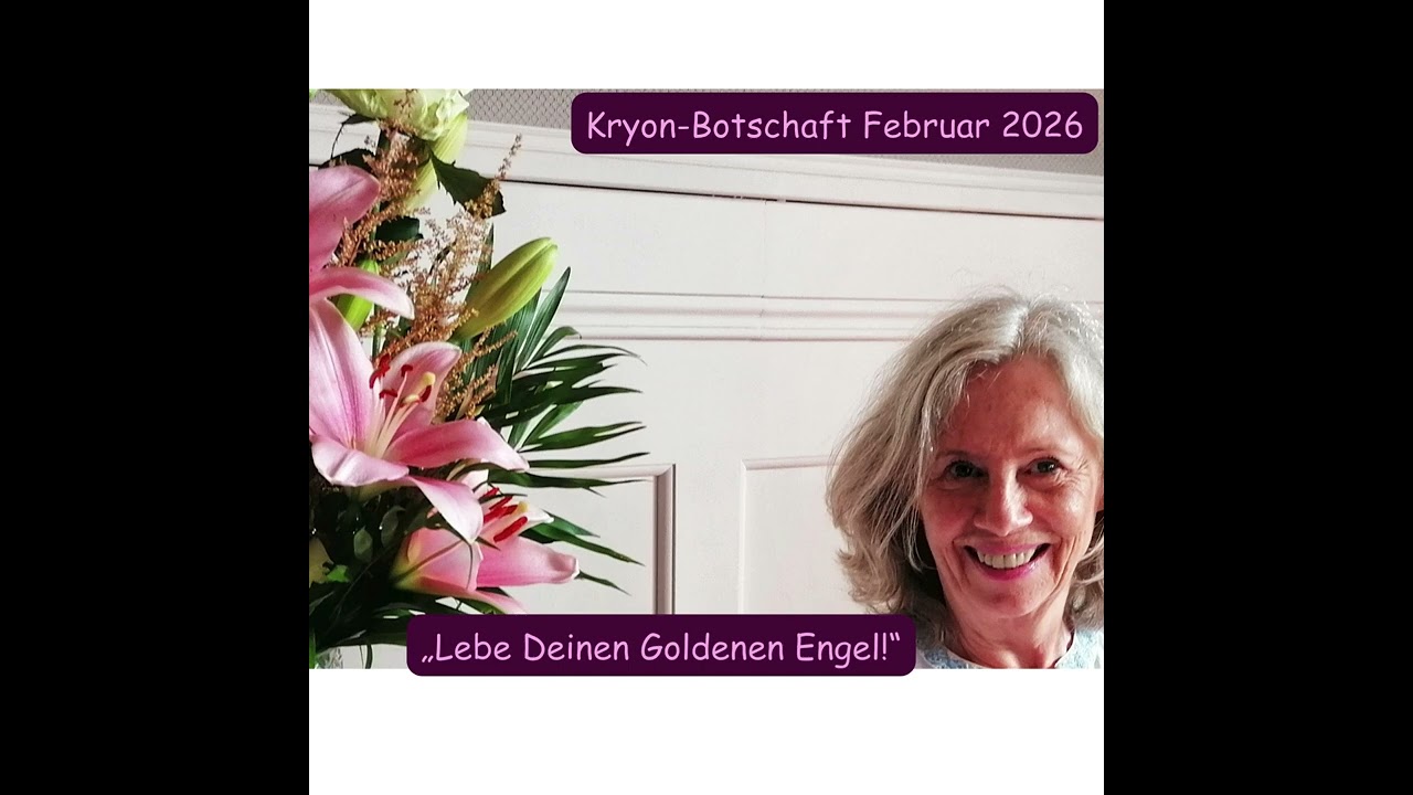Kryon Botschaft Februar 2026