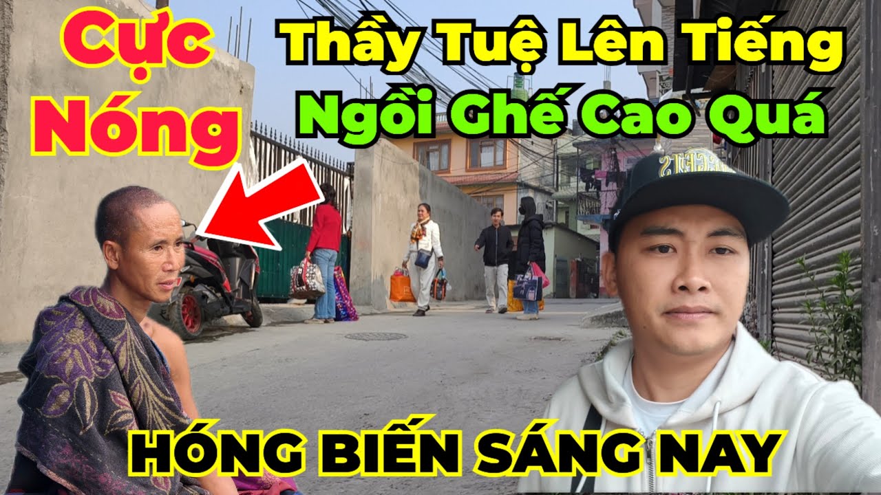Căng : Thầy Tuệ chính thức nói lý do dừng họp báo. Toang cho chị Ét... Hóng biến sáng nay !