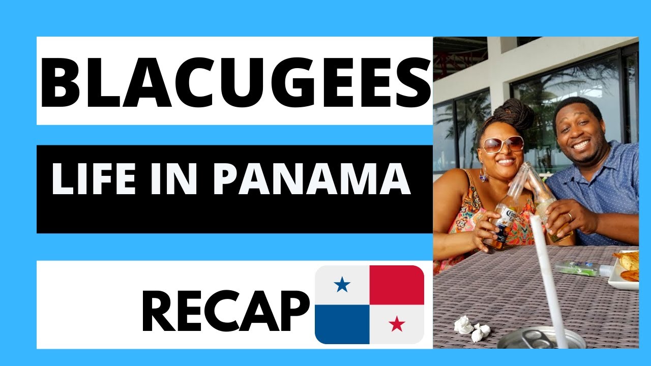 Black American family of 4 Living in Panama - PROS and CONS-- RECAP VIDEO