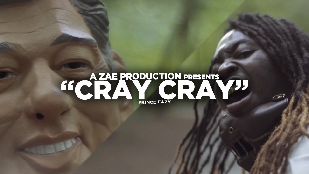Prince Eazy - Cray Cray (Official Video) Shot By @AZaeProduction