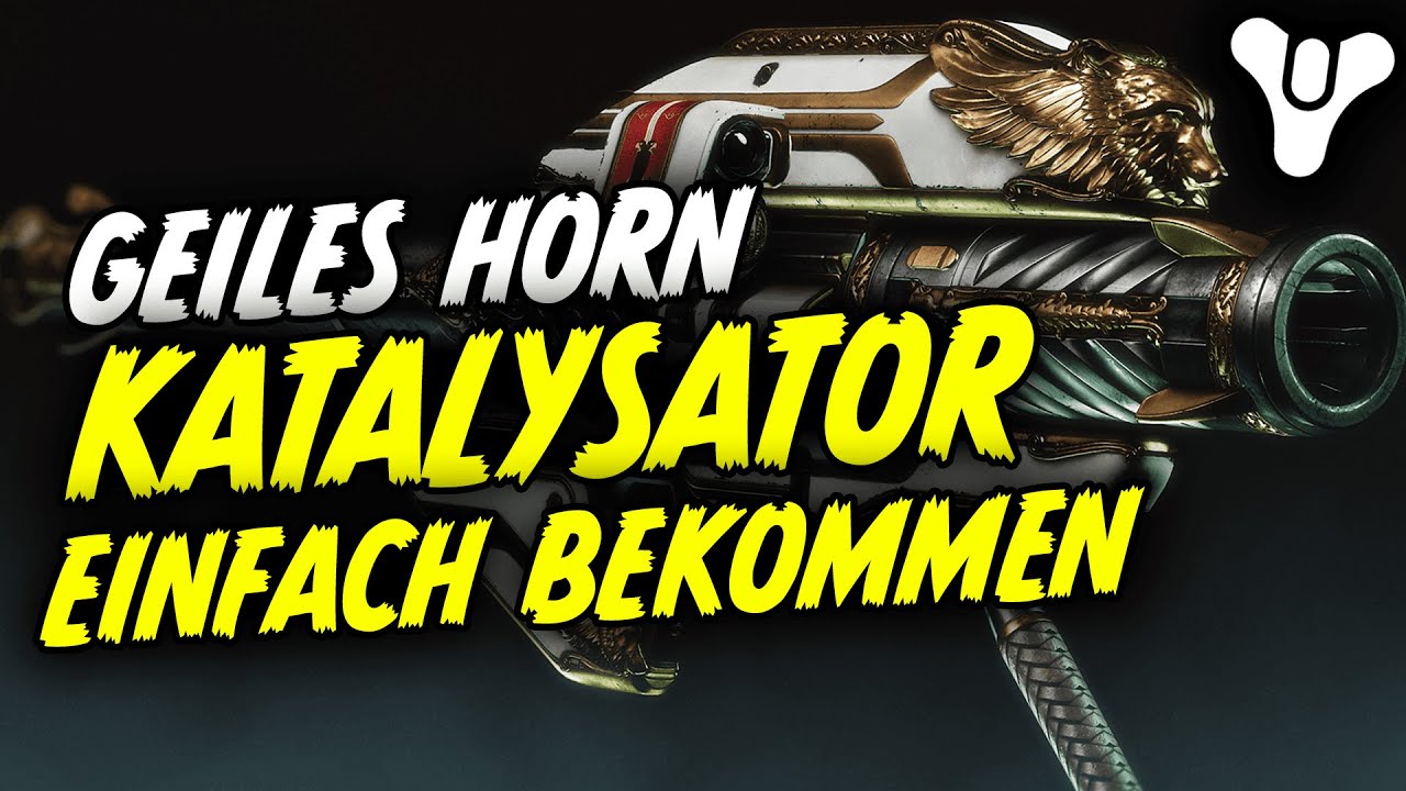 KATALYSATOR für GJALLARHORN ► EINFACH BEKOMMEN #Destiny2