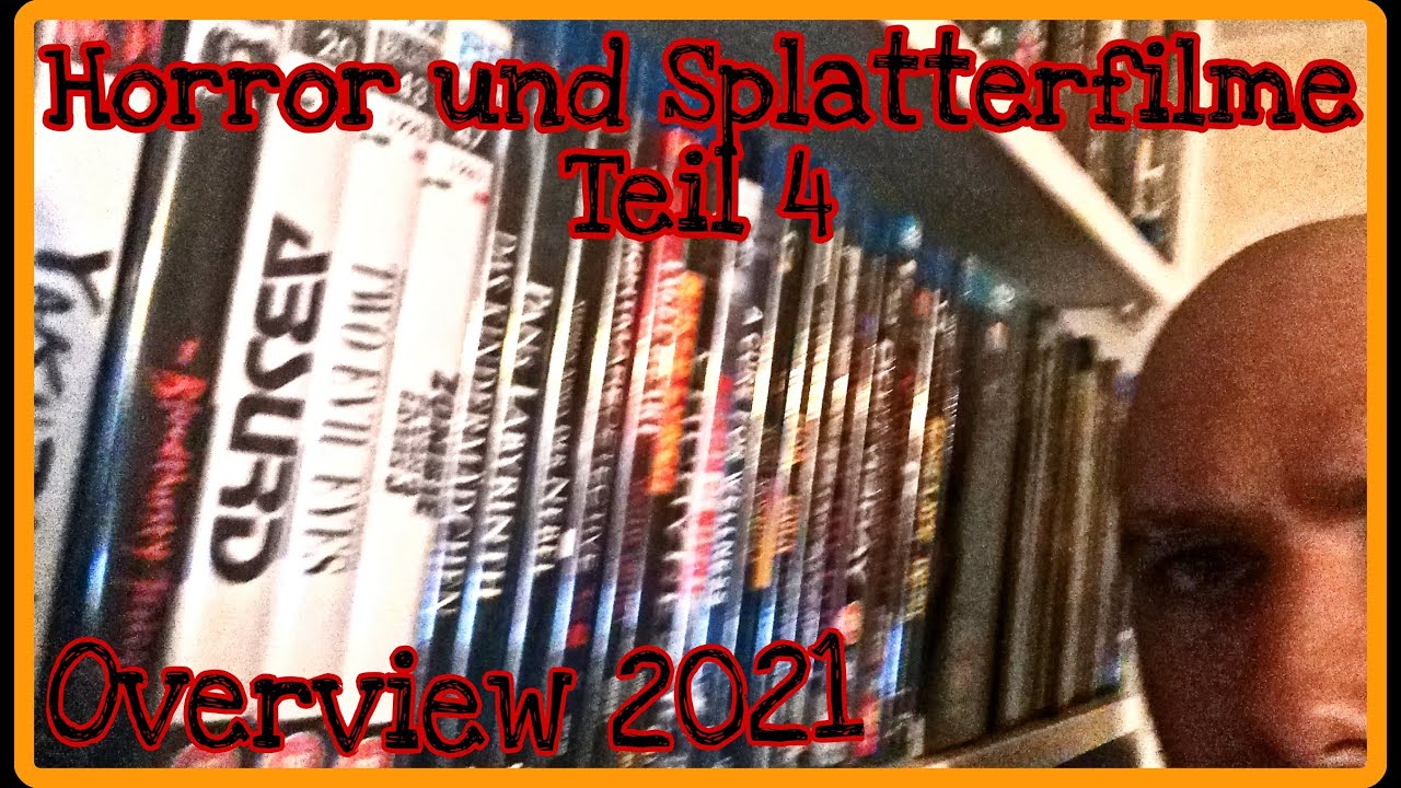 Meine Filmsammlung - Horror und Splatterfilme Teil 4