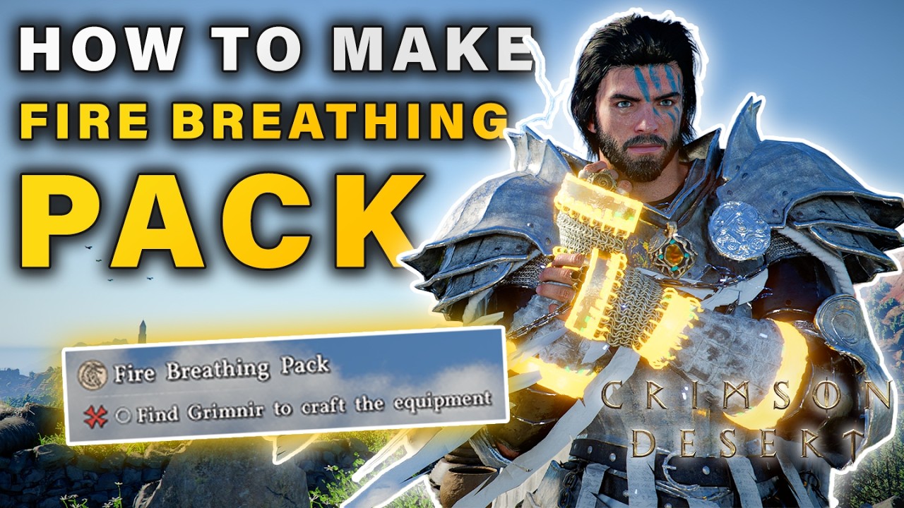 How to make Fire Breathing Pack | Find Grimnir to Craft the Equipment ► Crimson Desert