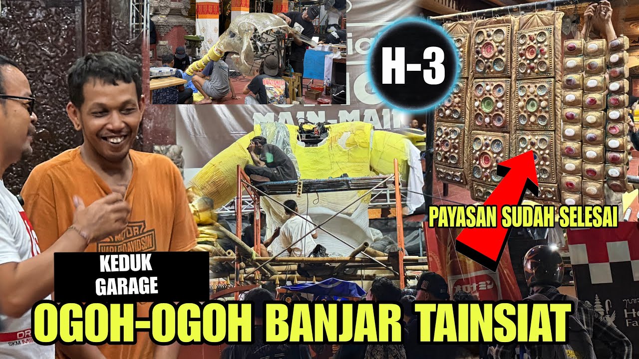 UPDATE MALAM HARI ‼️ H-3 OGOH-OGOH GAJAH BANJAR TAINSIAT PAYASAN SUDAH JADI 