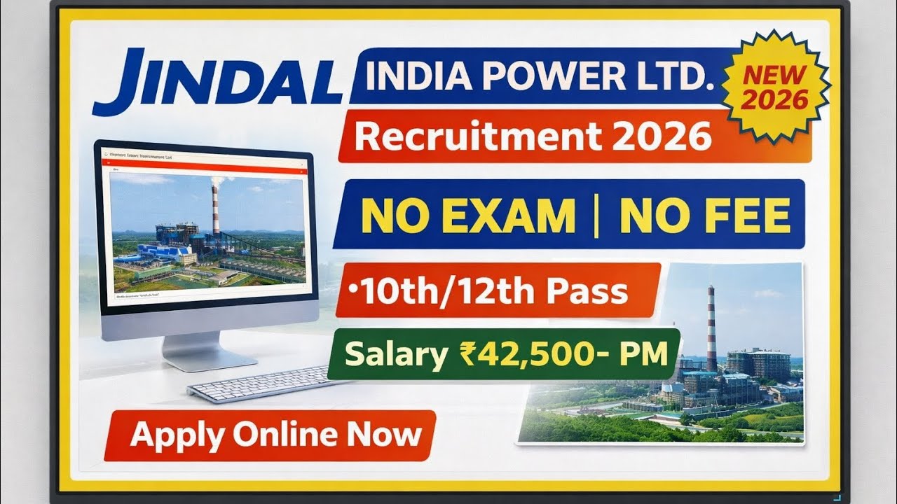 Jindal India Power Recruitment 2026 ||10th 12th Pass | Salary ₹42,500 @Technicalgovernmentjobstudy1 