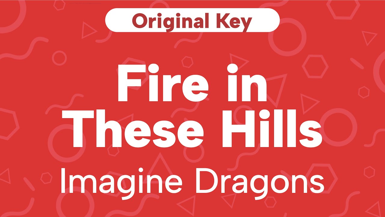 Karaoke Fire in These Hills - Imagine Dragons | Original Key (Cover with Backing Vocals)