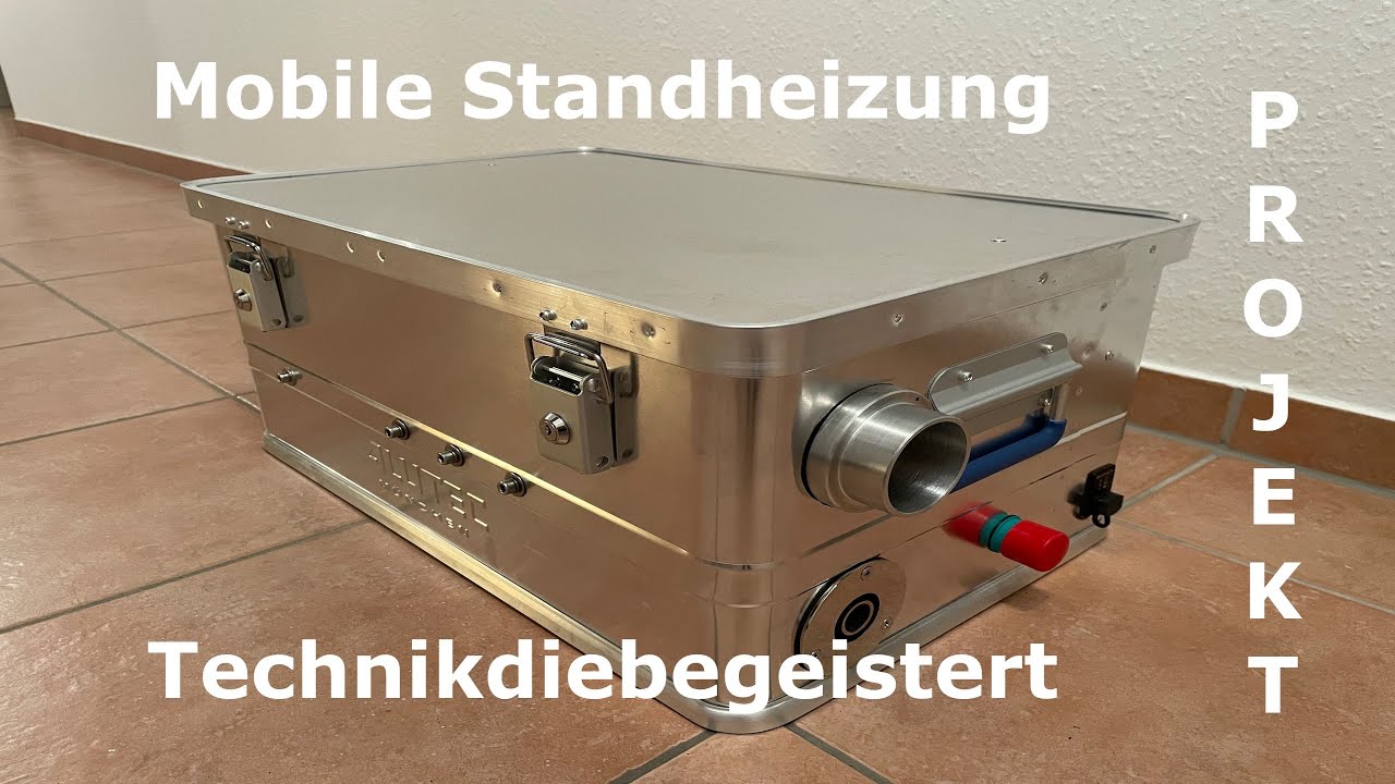Mobile Standheizung Projektvorstellung