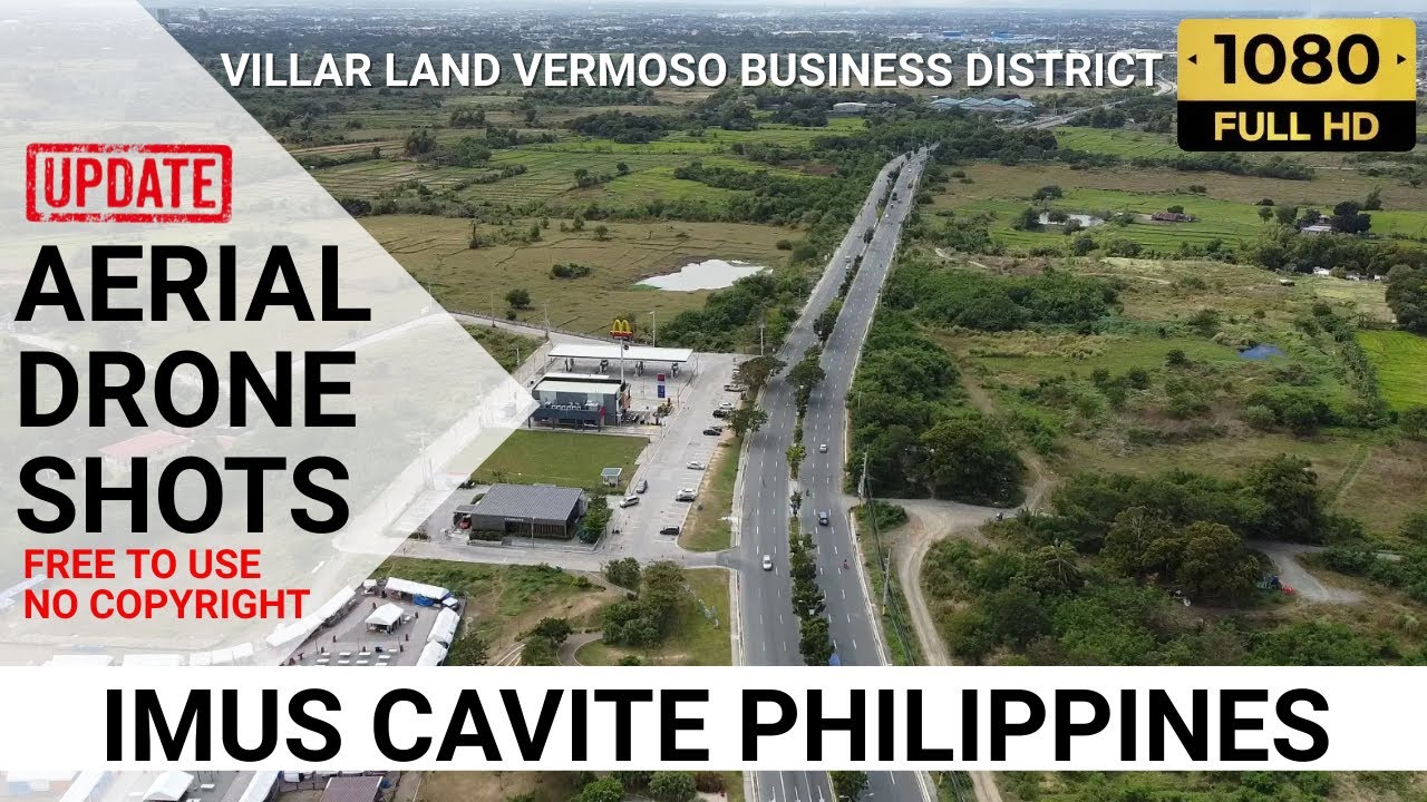 IMUS CAVITE DRONE AERIAL FOOTAGE VILLAR LAND BUSINESS DISTRICT ''NO COPYRIGHT'' UPDATE