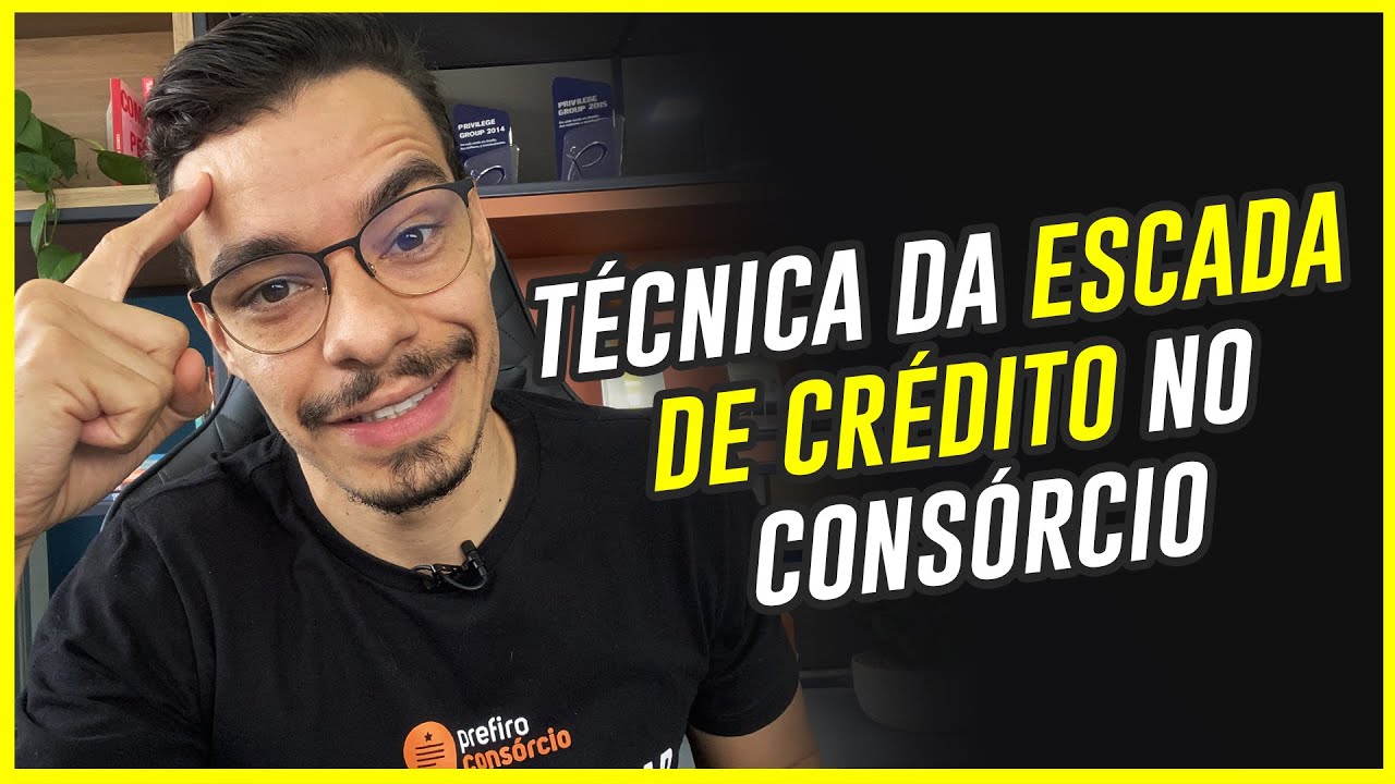 Como Ser Contemplado Mais Rápido no Consórcio? (Técnica da Escada de Crédito)