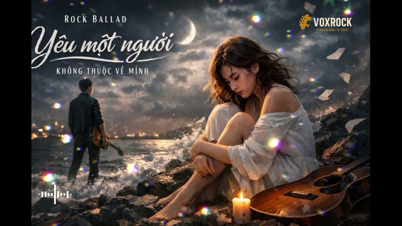 Yêu một người không thuộc về mình | Rock Ballad