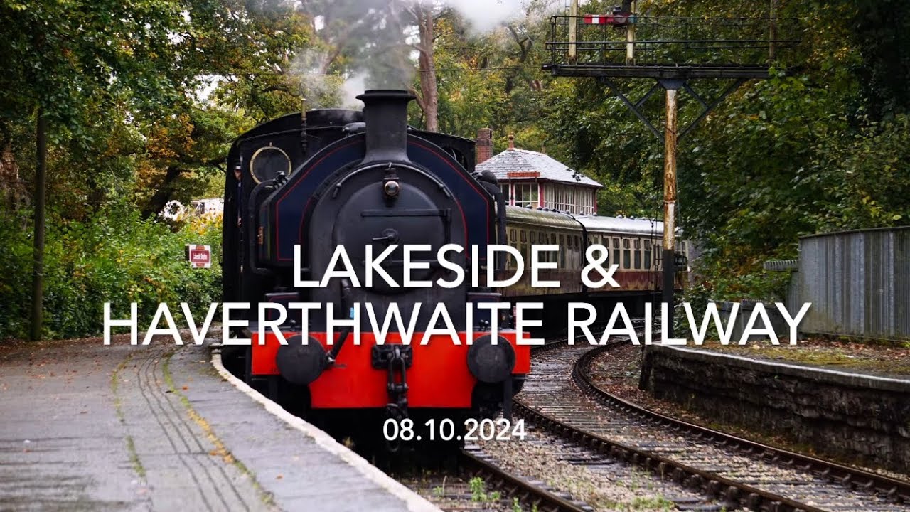 Lakeside & Haverthwaite Railway (08.10.2024)