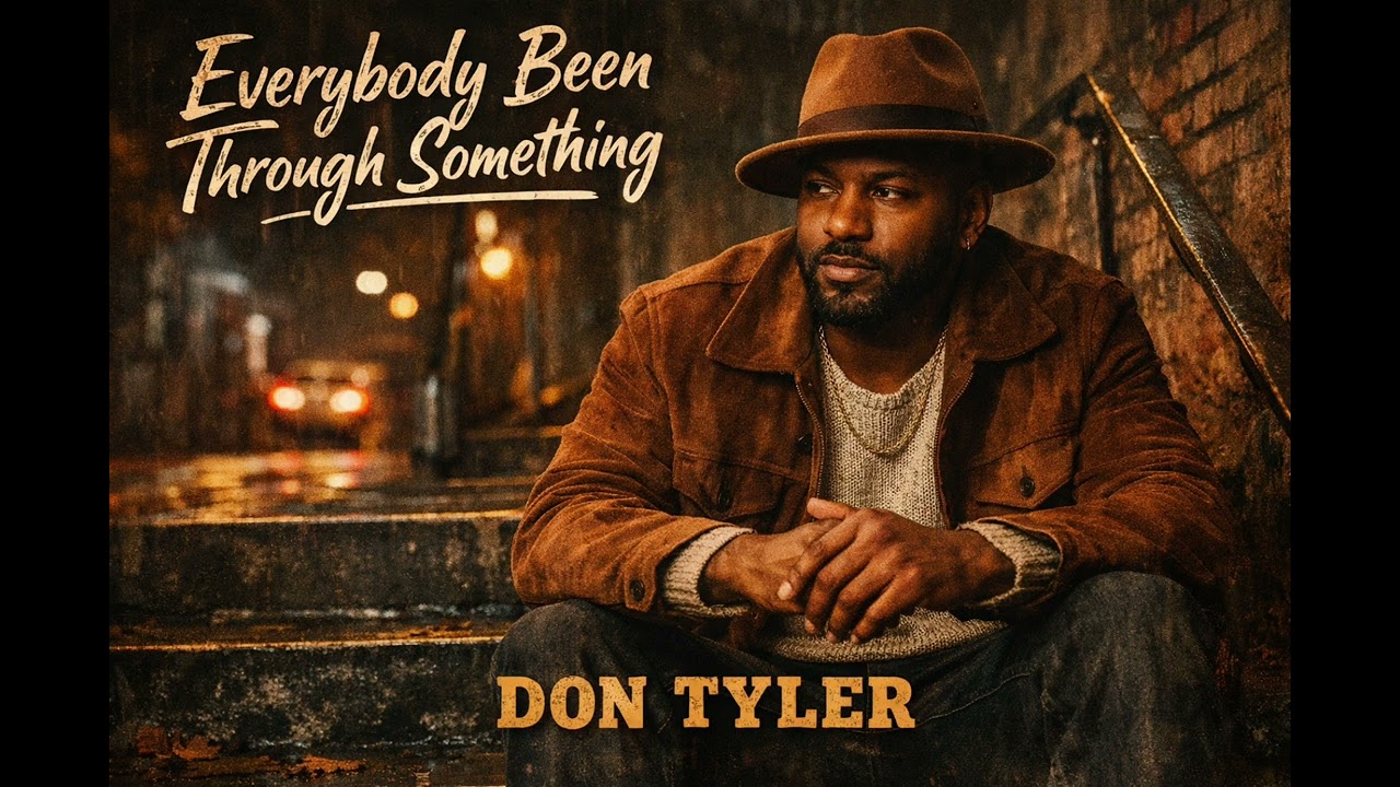 Everybody Been Through Something – Don Tyler (Official Music) | Real Soul R&B