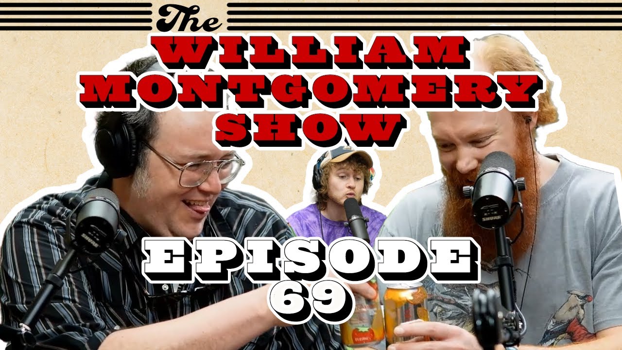 Sam Tallent | The William Montgomery Show #69
