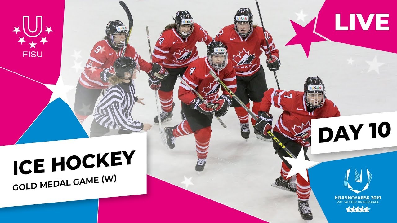 Ice Hockey | Women's Gold Medal: RUS vs CAN | Winter Universiade 2019