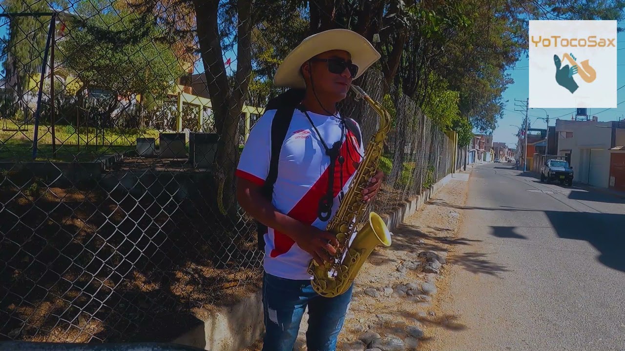 CUANDO LLORA MI SAX Y SE LLAMA PERU